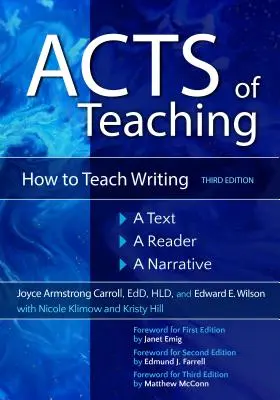 Acte de predare: Cum să predăm scrisul: Un text, un cititor, o narațiune - Acts of Teaching: How to Teach Writing: A Text, a Reader, a Narrative