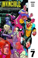 Invincible: The Ultimate Collection Volumul 7 - Invincible: The Ultimate Collection Volume 7