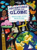 Aventuri în jurul globului 1: Plin de hărți, activități și peste 250 de abțibilduri - Adventures Around the Globe 1: Packed Full of Maps, Activities and Over 250 Stickers