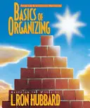 Principiile de bază ale organizării - Basics of Organizing