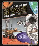 O zi la Muzeul Spațial - Day at the Space Museum