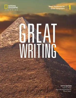 Great Writing 1: Propoziții grozave pentru paragrafe grozave - Great Writing 1: Great Sentences for Great Paragraphs