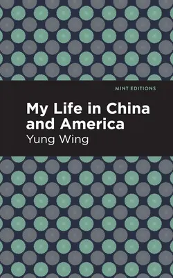 Viața mea în China și America - My Life in China and America