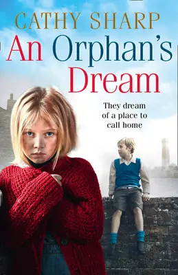 Visul unui orfan (Button Street Orphans) - An Orphan's Dream (Button Street Orphans)