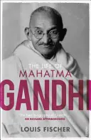 Viața lui Mahatma Gandhi - Life of Mahatma Gandhi