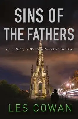 Păcatele părinților: El a ieșit, acum nevinovații suferă - Sins of the Fathers: He's out, now innocents suffer