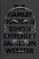 Doctrina Hamlet - Să știi prea multe, să nu faci nimic - Hamlet Doctrine - Knowing Too Much, Doing Nothing