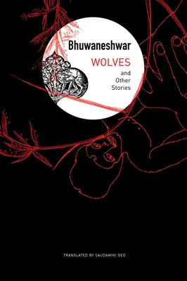 Lupii: Și alte povestiri - Wolves: And Other Stories