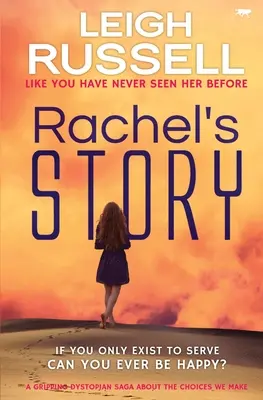 Povestea lui Rachel: O saga distopică captivantă despre alegerile pe care le facem - Rachel's Story: A Gripping Dystopian Saga about the Choices We Make