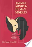 Mintea animalelor și morala umană - Animal Minds and Human Morals