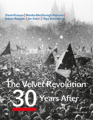 Revoluția de catifea: 30 de ani după - The Velvet Revolution: 30 Years After