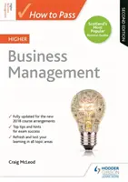 Cum să treceți examenul superior de management al afacerilor, ediția a doua - How to Pass Higher Business Management, Second Edition