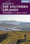 Mersul pe jos în Southern Uplands - 44 cele mai bune zile pe deal în sudul Scoției - Walking in the Southern Uplands - 44 best hill days in southern Scotland
