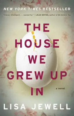 The House We Grew Up in (Casa în care am crescut) - The House We Grew Up in