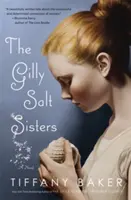 Surorile Gilly Salt - The Gilly Salt Sisters