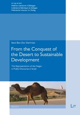 REPREZENTAREA NEGEVULUI ÎN SPAȚIUL PUBLIC - REPRESENTATION OF THE NEGEV IN THE PUBLI