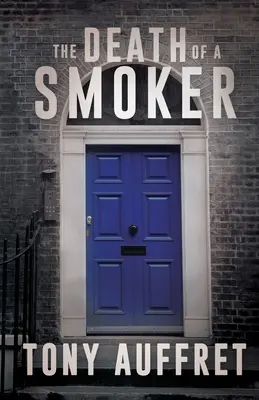 Moartea unui fumător - The Death of a Smoker