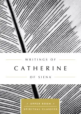 Scrieri ale Ecaterinei de Siena - Writings of Catherine of Siena