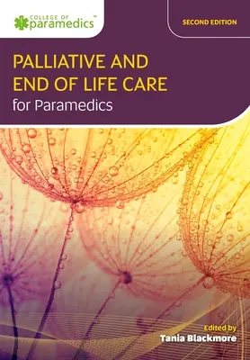 Îngrijirea paliativă și de sfârșit de viață pentru paramedici - Palliative and End of Life Care for Paramedics