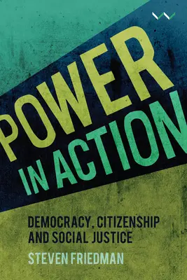 Puterea în acțiune: Democrație, cetățenie și justiție socială - Power in Action: Democracy, Citizenship and Social Justice