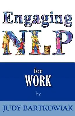 PNL pentru muncă - Nlp for Work