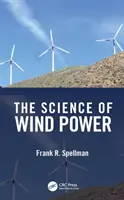 Știința energiei eoliene - The Science of Wind Power