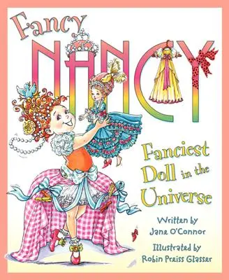 Fancy Nancy: Cea mai fantezistă păpușă din univers - Fancy Nancy: Fanciest Doll in the Universe