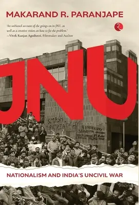 Naționalismul Jnu și războiul civil din India - Jnu Nationalism and India's Civil War