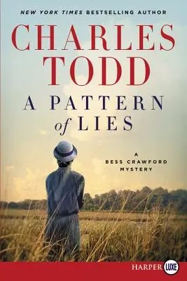 Un model de minciuni: Un mister Bess Crawford - A Pattern of Lies: A Bess Crawford Mystery