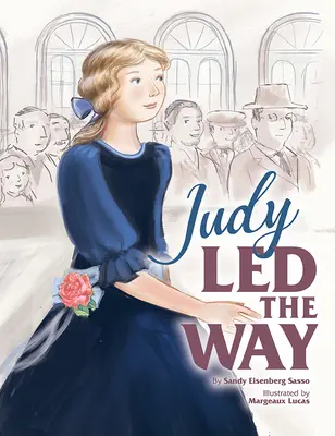 Judy a deschis calea - Judy Led the Way