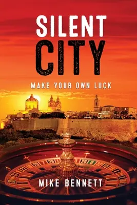 Silent City: Fă-ți propriul noroc - Silent City: Make Your Own Luck