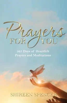 Rugăciuni pentru tine: 365 Days of Heartfelt Prayers and Meditations (365 de zile de rugăciuni și meditații sincere) - Prayers for You: 365 Days of Heartfelt Prayers and Meditations