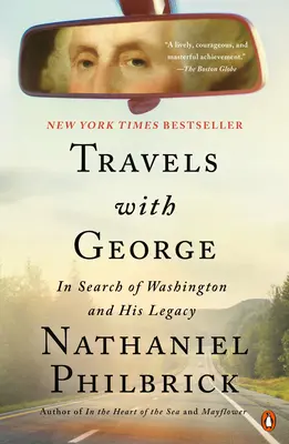 Călătorii cu George: În căutarea lui Washington și a moștenirii sale - Travels with George: In Search of Washington and His Legacy