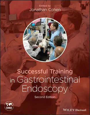 Formare de succes în endoscopia gastrointestinală - Successful Training in Gastrointestinal Endoscopy