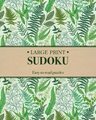 Sudoku cu caractere mari: puzzle-uri ușor de citit - Large Print Sudoku: Easy-To-Read Puzzles