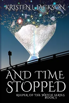 Și timpul s-a oprit: Dimensiunea 9 - And Time Stopped: Dimension 9