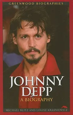 Johnny Depp: O biografie - Johnny Depp: A Biography