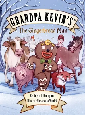 Bunicul Kevin's...The Gingerbread Man - Grandpa Kevin's...The Gingerbread Man