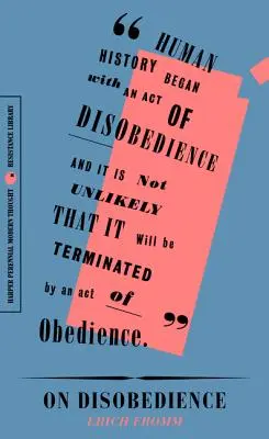 Despre nesupunere: Why Freedom Means Saying No to Power (De ce libertatea înseamnă să spui nu puterii) - On Disobedience: Why Freedom Means Saying No to Power