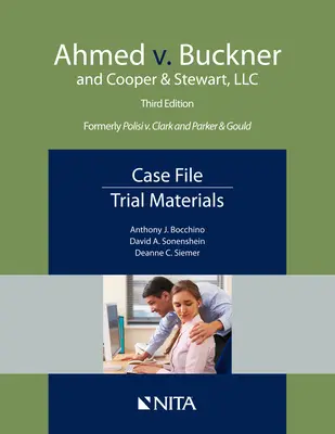 Ahmed v. Buckner și Cooper & Stewart, LLC: Dosarul cauzei, materialele procesului - Ahmed v. Buckner and Cooper & Stewart, LLC: Case File, Trial Materials