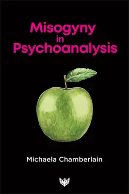 Misoginismul în psihanaliză - Misogyny in Psychoanalysis