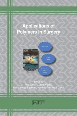 Aplicații ale polimerilor în chirurgie - Applications of Polymers in Surgery