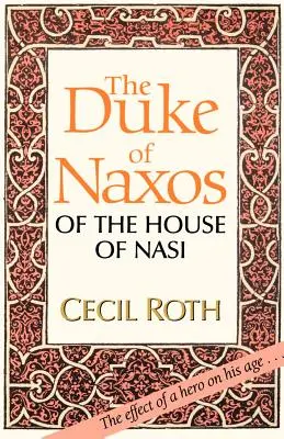 Ducele de Naxos din Casa de Nasi - The Duke of Naxos of the House of Nasi