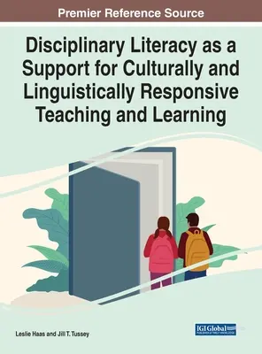 Alfabetizarea disciplinară ca suport pentru predarea și învățarea receptivă din punct de vedere cultural și lingvistic - Disciplinary Literacy as a Support for Culturally and Linguistically Responsive Teaching and Learning