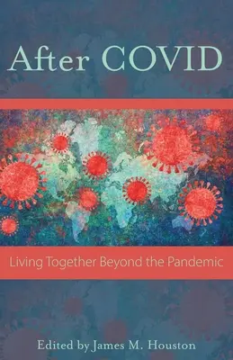După Covid: Viața împreună dincolo de pandemie - After Covid: Life Together Beyond the Pandemic