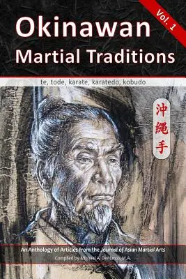 Tradiții marțiale din Okinawa: te, tode, karate, karatedo, kobudo - Okinawan Martial Traditions: te, tode, karate, karatedo, kobudo