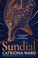Sundial - de la autorul bestsellerului The Last House on Needless Street, publicat în Sunday Times - Sundial - from the author of Sunday Times bestseller The Last House on Needless Street
