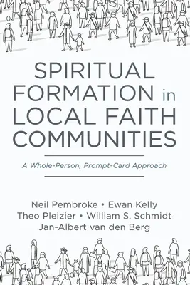 Formarea spirituală în comunitățile locale de credință - Spiritual Formation in Local Faith Communities