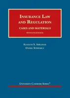 Legea și reglementarea asigurărilor, cazuri și materiale - Insurance Law and Regulation, Cases and Materials