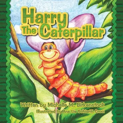 Harry, omida - Harry the Caterpillar